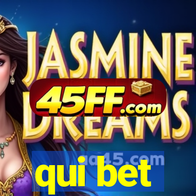 qui bet